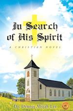 In Search of His Spirit