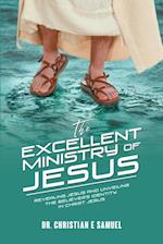 Excellent Ministry of Jesus