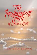 The Inconvenient Truth of Church Hurt 