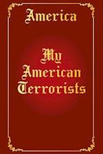 My American Terrorists 
