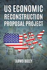 US Economic Reconstruction Proposal Project 