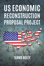 US Economic Reconstruction Proposal Project