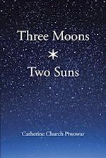 Three Moons * Two Suns