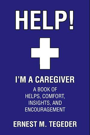 Help! I'm a Caregiver