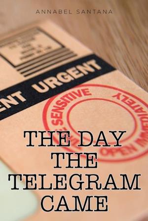 Day the Telegram Came