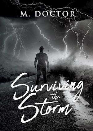 Surviving the Storm