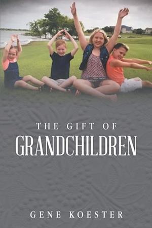 Gift of Grandchildren