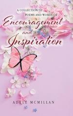 A Collection of Poems and Words of Encouragement and Inspiration 