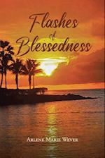 Flashes of Blessedness 