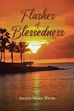 Flashes of Blessedness