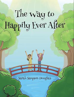 The Way to Happily Ever After