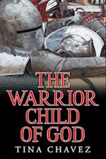 The Warrior Child of God 