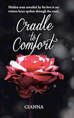 Cradle to Comfort