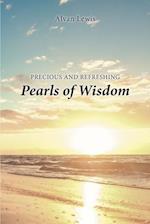 Precious and Refreshing Pearls of Wisdom