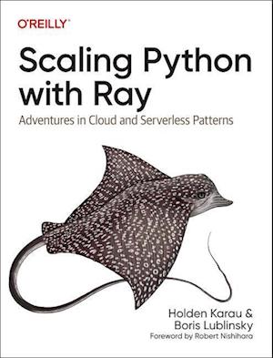 Scaling Python with Ray