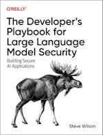 The Developer's Playbook for Large Language Model Security