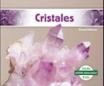 Cristales (Crystals)