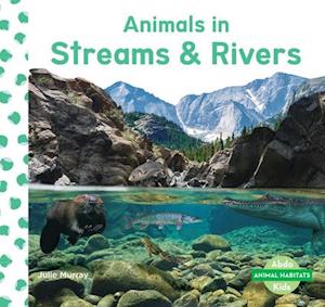 Animals in Streams & Rivers