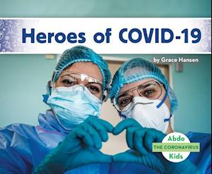 Heroes of Covid-19