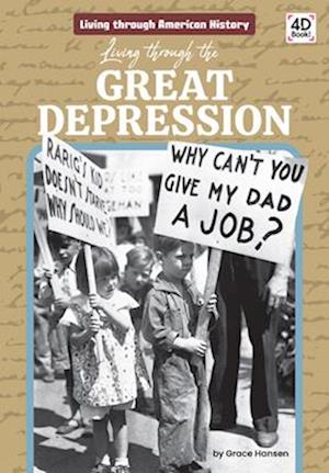 Living Through the Great Depression