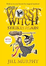 The Worst Witch Strikes Again