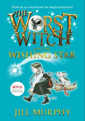 The Worst Witch and the Wishing Star