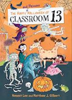 The Happy and Heinous Halloween of Classroom 13