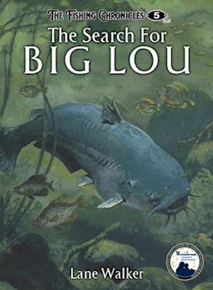 The Search for Big Lou