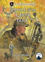 The Legend of the Ghost Buck