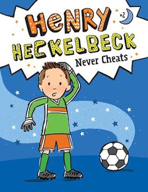 Henry Heckelbeck Never Cheats