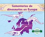 Cementerios de Dinosaurios En Europa (Dinosaur Graveyards in Europe)