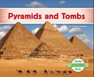 Pyramids and Tombs