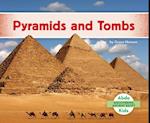 Pyramids and Tombs