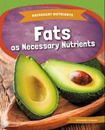 Fats as Necessary Nutrients