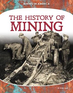 History of Mining