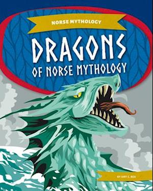 Dragons of Norse Mythology