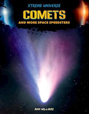 Comets and More Space Speedsters