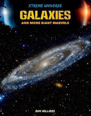 Galaxies and More Giant Marvels