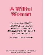 A Willful Woman
