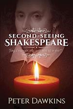 Second-Seeing Shakespeare