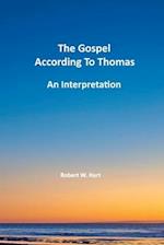 The Gospels According to Thomas