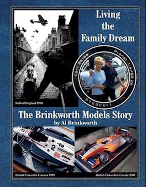 Living the Family Dream - The Brinkworth Models Story