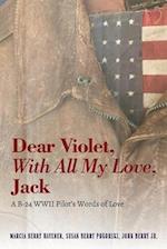 Dear Violet, with All My Love, Jack