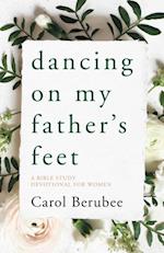 Dancing on My Father's Feet
