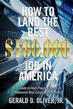 How to Land the Best $100,000 Job in America