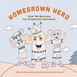 Homegrown Heroes