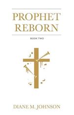 Prophet Reborn, Volume 2