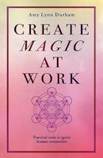 Create Magic at Work