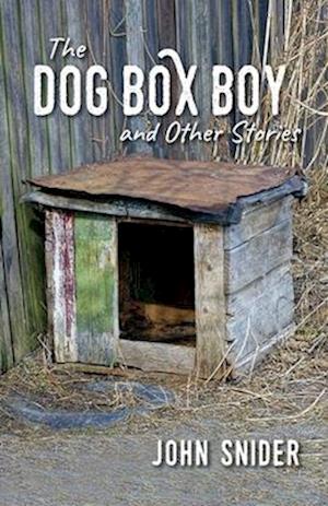 The Dog Box Boy and Other Stories