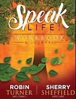 Speaklife! Workbook & Journal